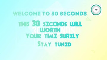 30 seconds intro
