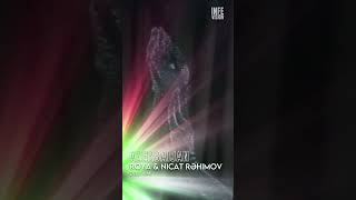 Röya, Nicat Rəhimov - Dəli Kimi - Azerbaijan - Infevision Video Contest 2022