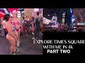 Times Square Night Walk 4K Part 2