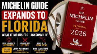 Did Michelin Get Jacksonville Right? The Biggest Snubs, Surprises & Winners