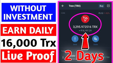 Earn Free Daily 16,000.16 Tron Trx on Trust Wallet🔥(No Investment)🤑Best Trx Free Mining Site Of 2022