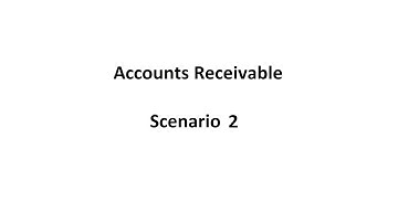 Accounts Receivable Scenario 2