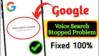 Fix Google "Voice Search Stopped, Tap Anywhere to Resume" Problem 2026 screenshot 2