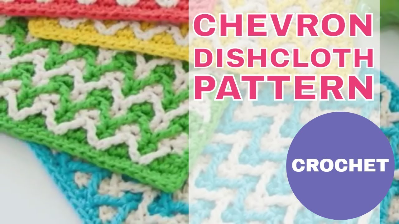 Bright Chevron Dishcloth: FREE Crochet Washcloth Pattern - YouTube