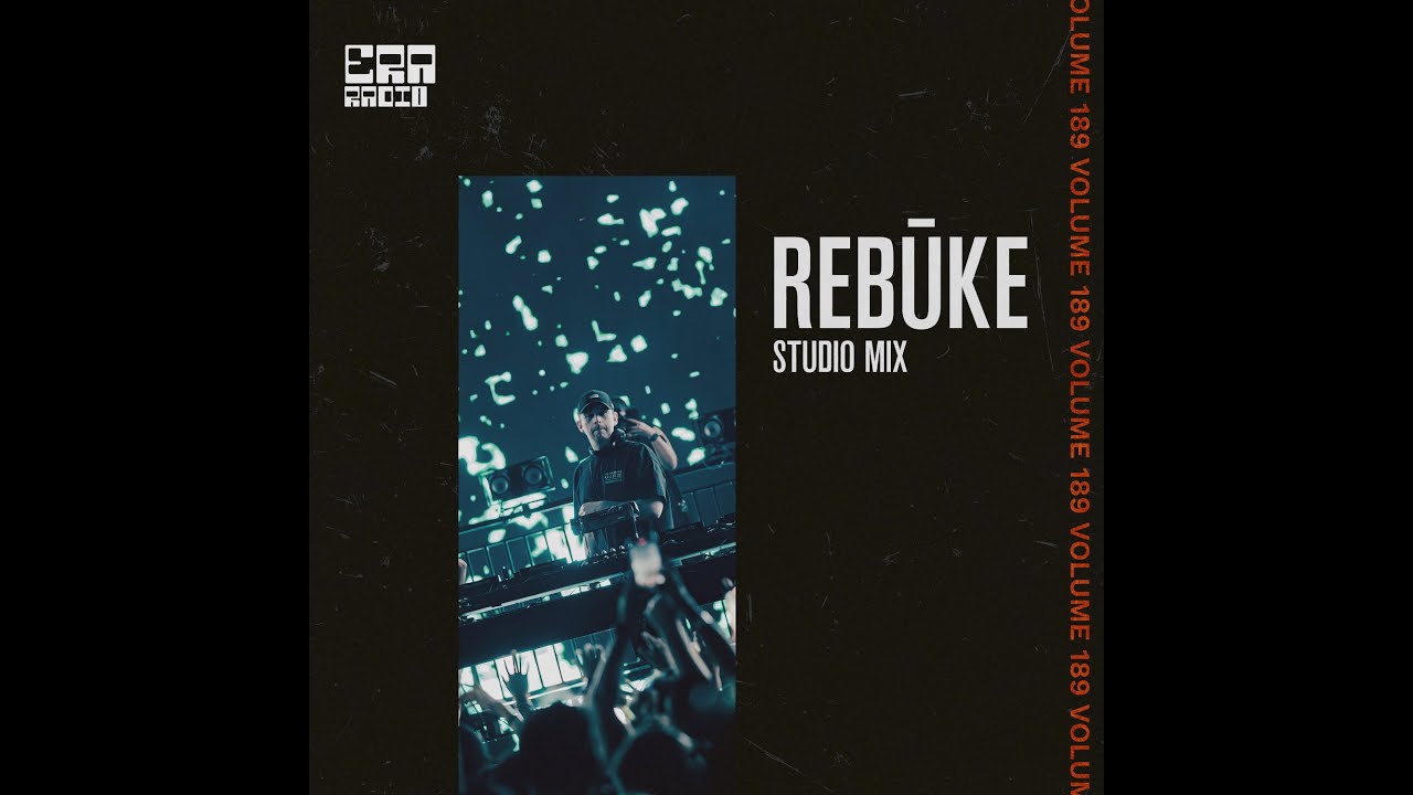 ERA189: Rebūke Studio Mix