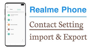 Realme Phone Contect Setting Contact import And Export