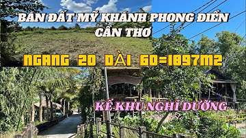 BÁN ĐẤT NGHỈ DƯỠNG MỸ KHÁNH PHONG ĐIỀN CẦN THƠ KẾ KHU NGHỈ DƯỠNG CAO CẤP.