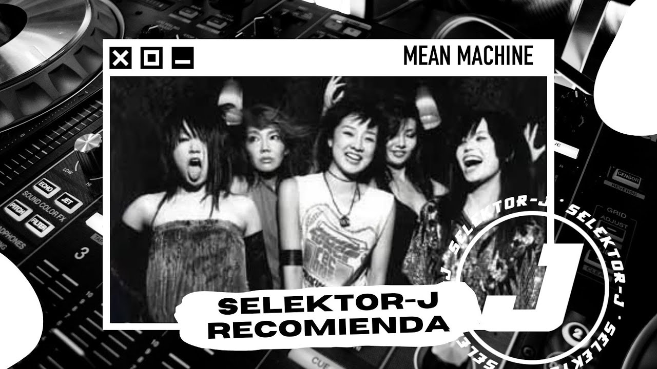 SELEKTOR-J RECOMIENDA [FILE 01] : MEAN MACHINE - CREAM(2001) - YouTube
