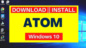 How to download and install ATOM text editor on windows 10 | Fast and Easy
