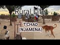 Rural Daily Life In CHAD NJAMENA