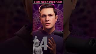 5 Signs Youre A Mature Person