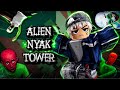 AKU MENCOBA NAMATIN ALIEN NYAK TOWER!