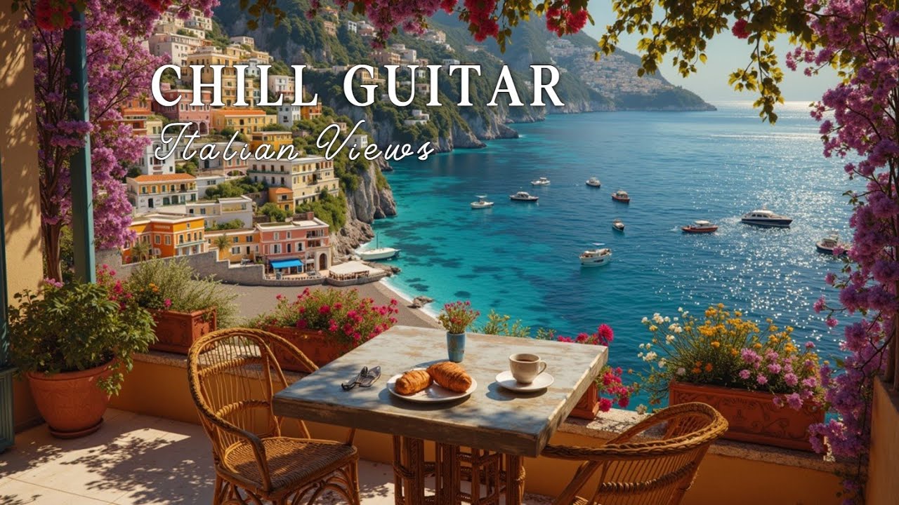 Итальянская гитарная релаксация ❤️ Утренние виды Позитано