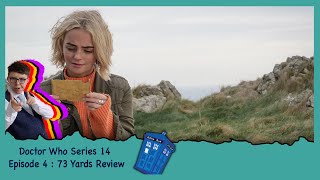 Doctor Who Series 14Episode 4 : 73 Yards Review