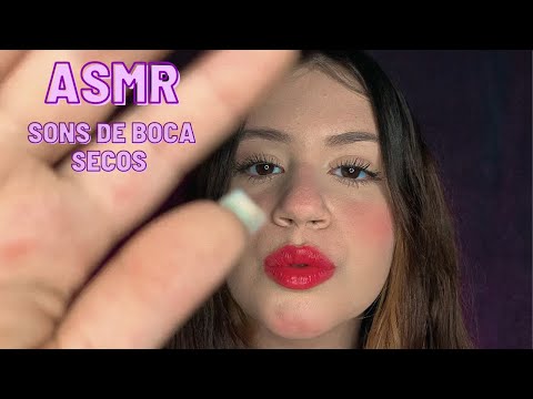 ASMR MUITOS SONS DE BOCAS SECOS PARA VOCÊ RELAXAR