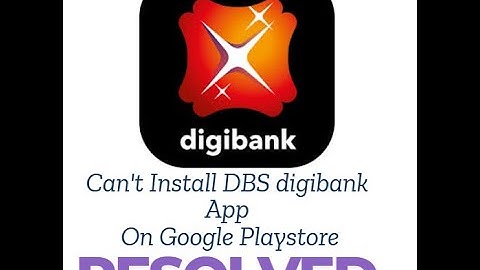 Fix Can’t Install DBS digibank App on Google Play Store | DBS App Not Installing on Android