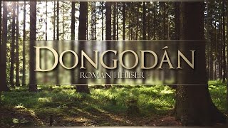 Dongodán (Relaxing Medieval/Orchestral Soundtrack)