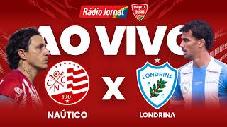 NÁUTICO X LONDRINA AO VIVO pela SÉRIE B do CAMPEONATO BRASILEIRO na RÁDIO JORNAL - 22.07.2026