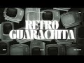 Retro guarachita guaracha