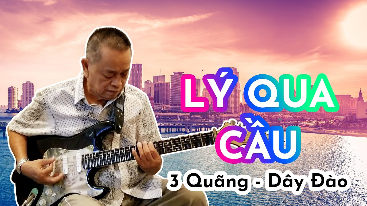 Lý Qua Cầu 3 quãng dây Đào - Album độc tấu các bài Lý | Nhạc Sĩ Văn Hải