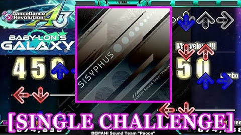 【DDR A3】 SISYPHUS / BEMANI Sound Team "Paoon" [SINGLE CHALLENGE] 譜面確認+Clap