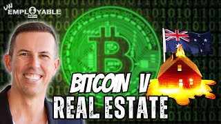 Is Bitcoin better than Australian Real Estate?