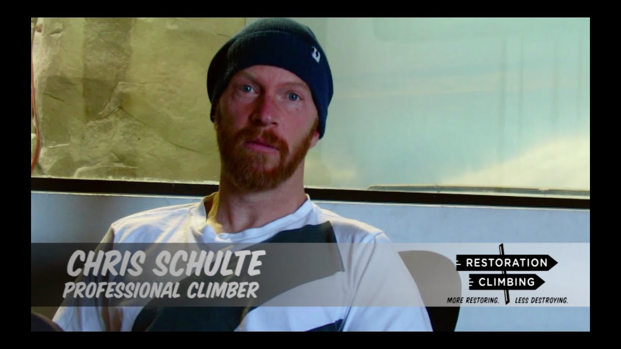 Climbing Ethics: A Message from Chris Schulte