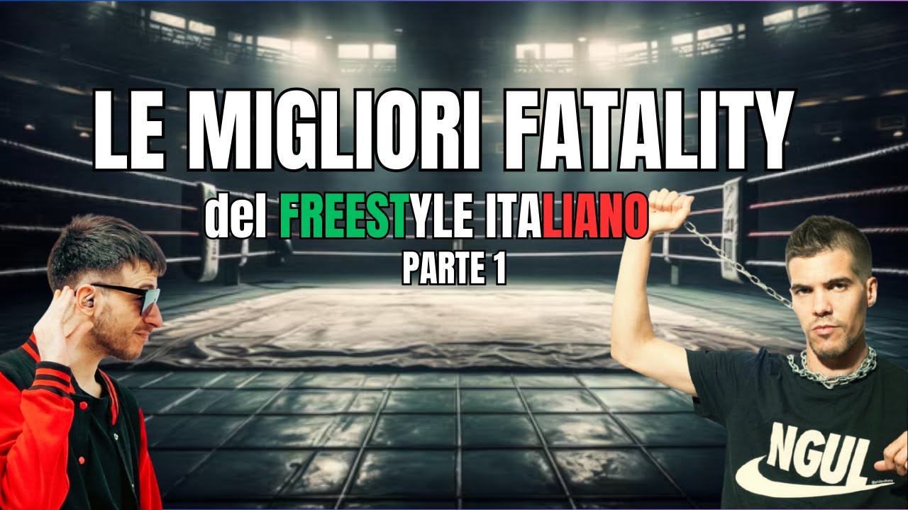 Le Migliori FATALITY del Freestyle Italiano - (PARTE 1)