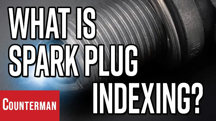 What Is Spark Plug Indexing?