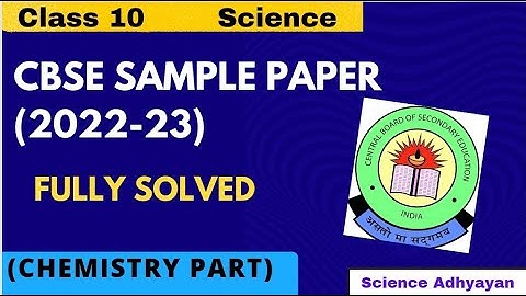 CBSE Sample Paper 2022-23 Class 10| Class 10 Science | Most Important Questions#scienceadhyayan