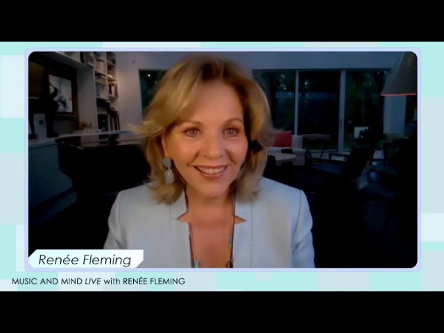 "Music & the Mind" with Renée Fleming