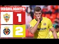 Ud almera 1  2 villarreal cf  resumen laliga ea sports