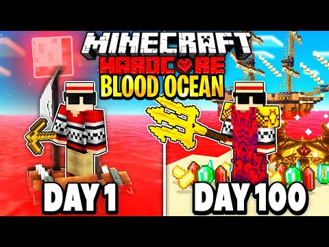 I Survived 100 Days in a BLOOD OCEAN on Hardcore Minecraft..