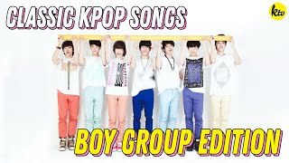 Classic K-Pop Songs (Boy Group Edition) | KPOP COMPILATION