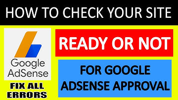 Check Blogger Website Before Applying For AdSense Approval | Fast Google AdSense Approvals For Blog
