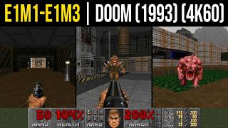 DOOM (1993) - First three levels Gameplay - (No Commentary) [4K60]