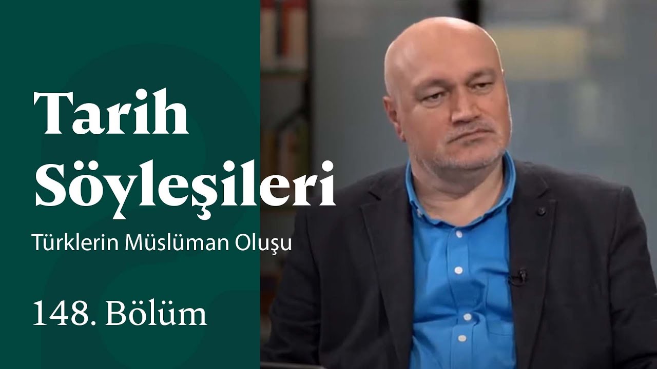 Türklerin Müslüman Oluşu | Tarih Söyleşileri | 148. Bölüm @trt2