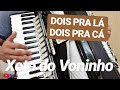 Como tocar DOIS PRA LÁ DOIS PRA CÁ (Xote do Voninho) - SIMPLIFICADA para iniciantes - Aula Completa