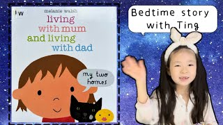 Bedtime Story | Children's Book Read Aloud | Living with mum and livinging with dad | Kids Stories |