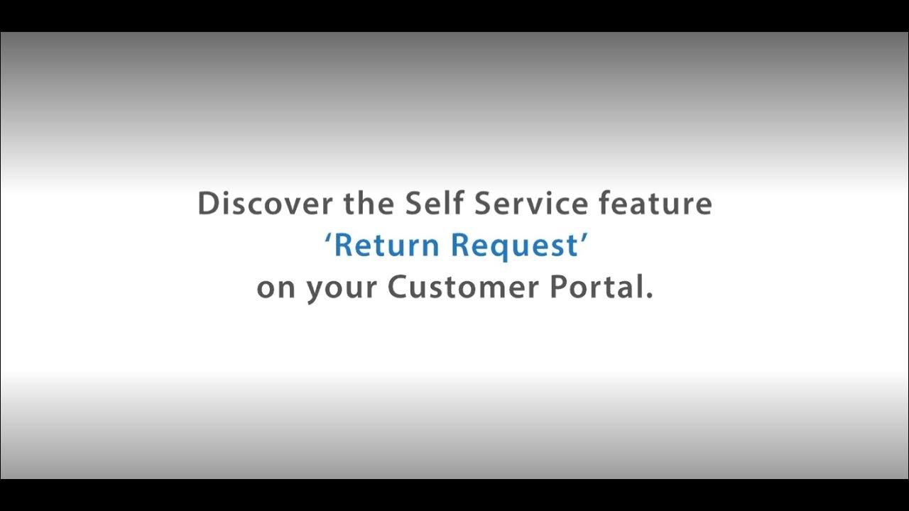 Self Service Return request YouTube