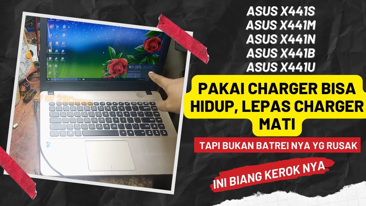 Cara Mengatasi Laptop ASUS X441S, X441M, X441N, X441U, X441B yang Mati