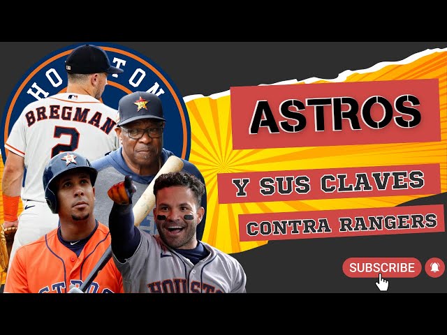 Las 3 claves para los ASTROS de HOUSTON en la Serie de Campeonato vs  RANGERS 