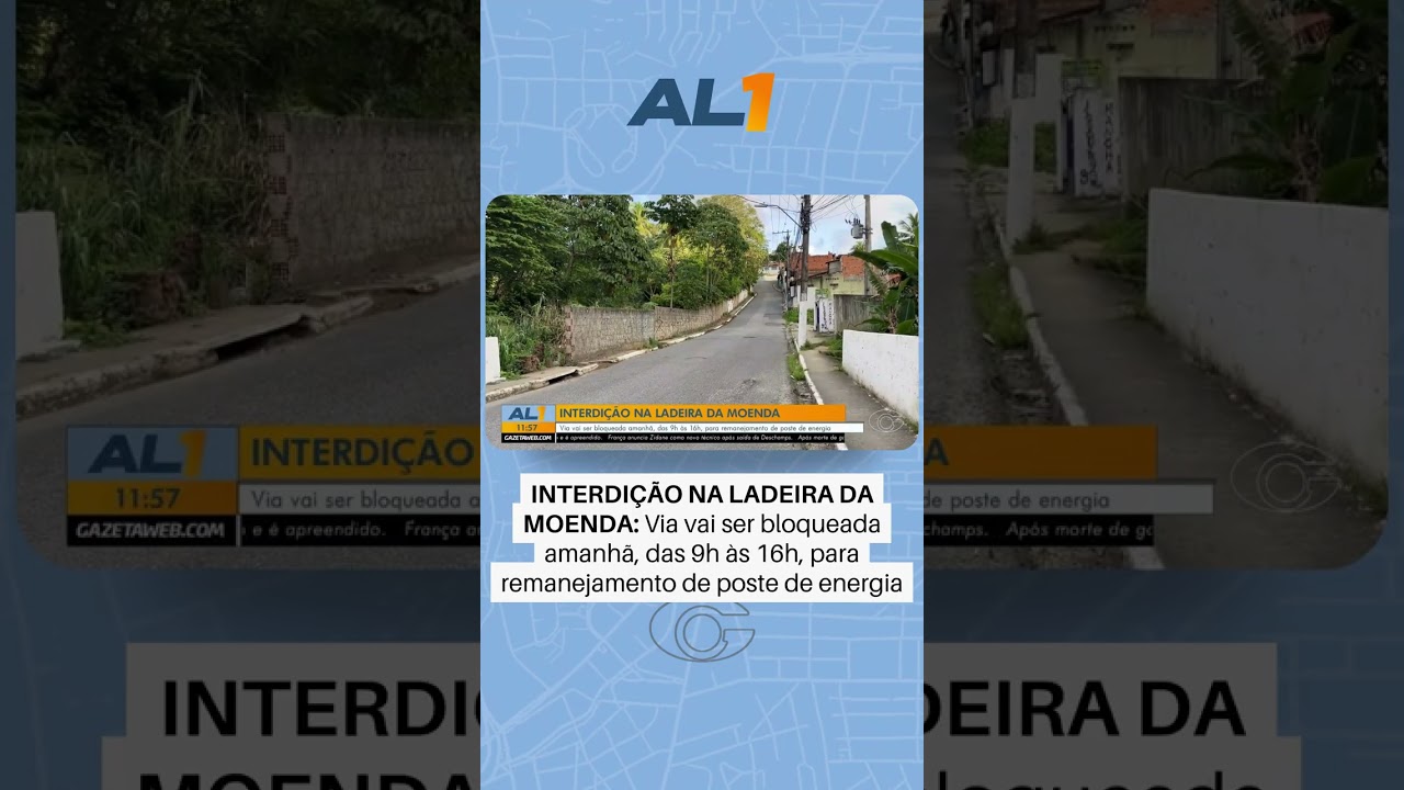 Interdição na Ladeira da Moenda em Maceió