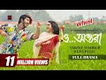 O Ontora | ও অন্তরা | Full Drama | Tawsif Mahbub | Keya Payel | Miftah Anaan | New Bangla Natok 2024 image