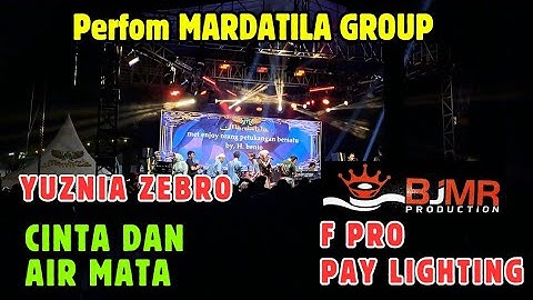 YUZNIA ZEBRO " CINTA DAN AIR MATA " MARDATILA GROUP Audio ceess GLEERR