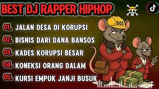 🎧BEST DJ RAPPER HIPHOP🎶|| JALAN DESA DIKORUPSI || BISNIS DARI DANA BANSOS TERBARU 2025 #djhiphop #dj