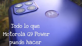 Lo que puedes hacer con Motorola G9 Power