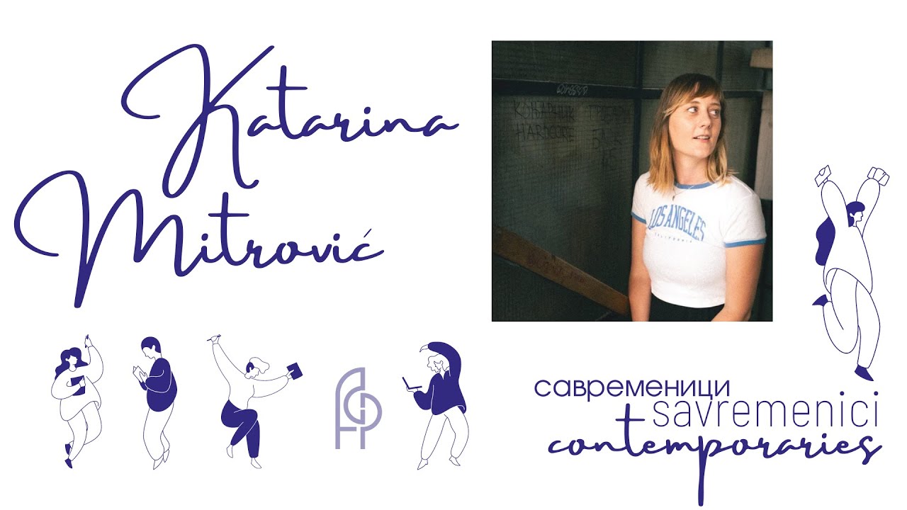 Savremenici // Katarina Mitrović