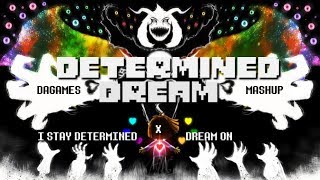 Determined Dream (For DAGames) - DaGames I Stay Determined & Dream On | RaveDJ