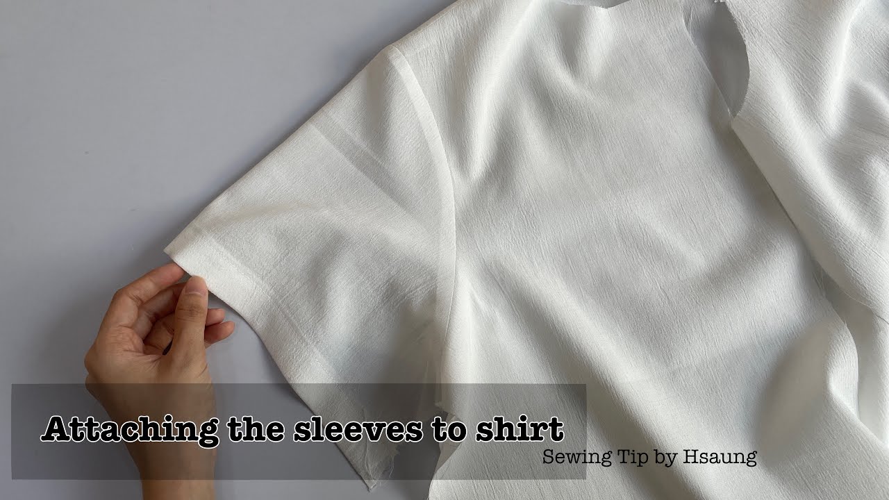 Attaching the sleeves to shirt YouTube